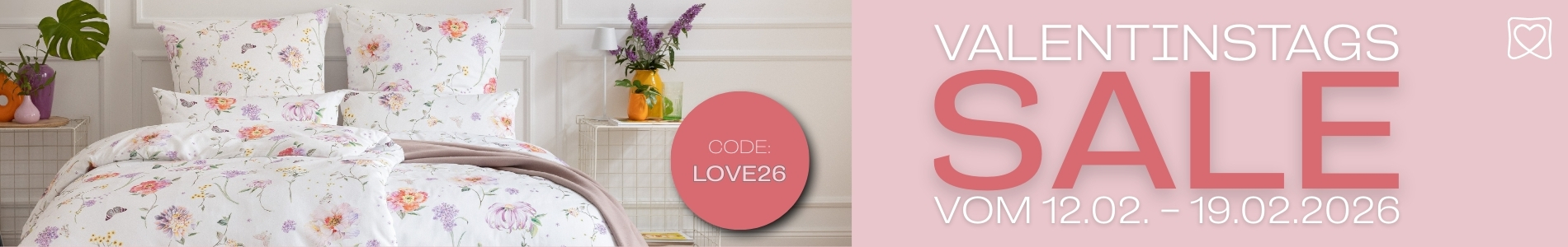 VALENTINSTAGS-SALE 20% | Code: LOVE26 | GÜLTIG bis 19.02.2026 | weitere Infos siehe AGB §13